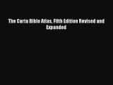 PDF The Carta Bible Atlas Fifth Edition Revised and Expanded  EBook