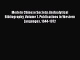 [Read book] Modern Chinese Society: An Analytical Bibliography Volume 1. Publications in Western