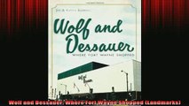 READ book  Wolf and Dessauer Where Fort Wayne Shopped Landmarks Free Online