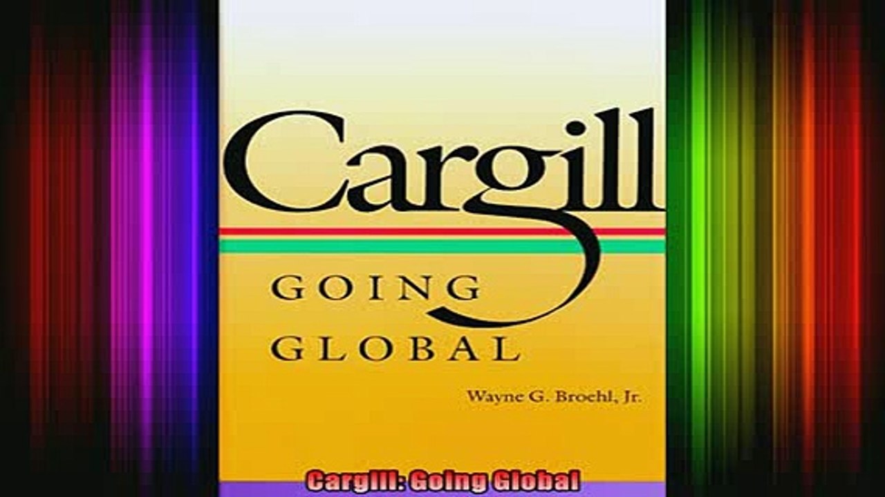 READ book  Cargill Going Global Full EBook