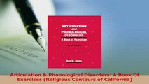 Download  Articulation  Phonological Disorders A Book Of Exercises Religious Contours of Read Online