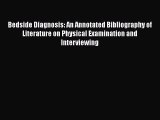 [Read book] Bedside Diagnosis: An Annotated Bibliography of Literature on Physical Examination