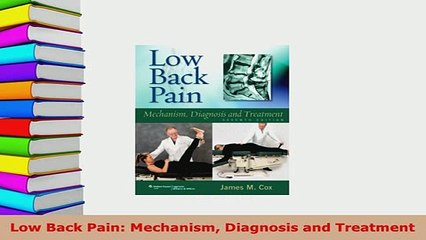 Download  Low Back Pain Mechanism Diagnosis and Treatment Download Online