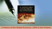 Download  A History of the Global Economy 1500 to the Present PDF Online