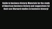 [Read book] Guide to business history: Materials for the study of American business history