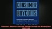 READ book  Consumer Boycotts Effecting Change Through the Marketplace and Media  FREE BOOOK ONLINE