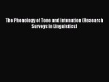 Read The Phonology of Tone and Intonation (Research Surveys in Linguistics) Ebook Free