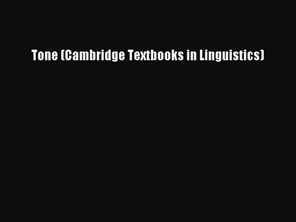 Read Tone (Cambridge Textbooks in Linguistics) PDF Free