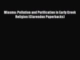 PDF Miasma: Pollution and Purification in Early Greek Religion (Clarendon Paperbacks)  EBook