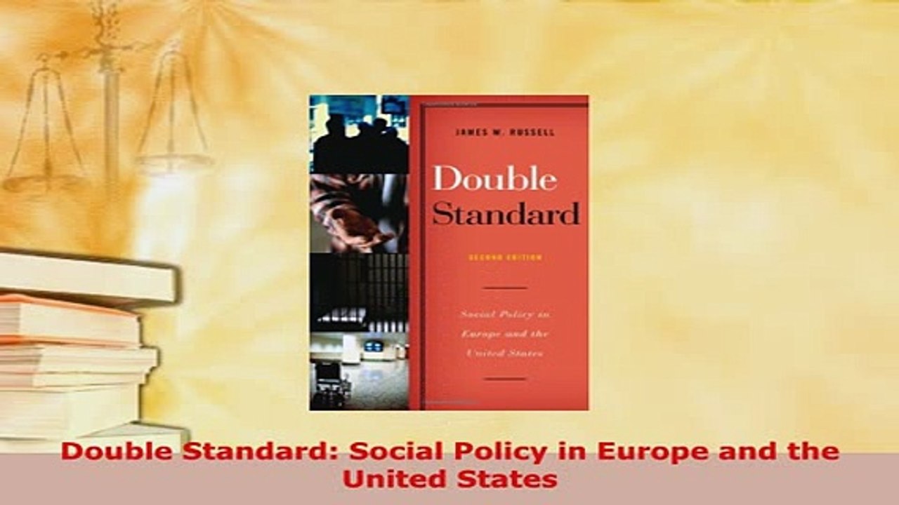 PDF  Double Standard Social Policy in Europe and the United States PDF Full Ebook
