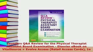 PDF  Saunders QA Review for the Physical Therapist Assistant Board Examination  Elsevier PDF Online