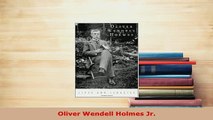 PDF  Oliver Wendell Holmes Jr Free Books