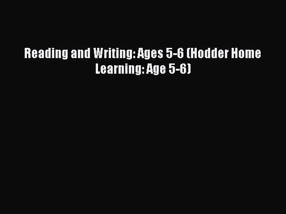 Read Reading and Writing: Ages 5-6 (Hodder Home Learning: Age 5-6) Ebook Free