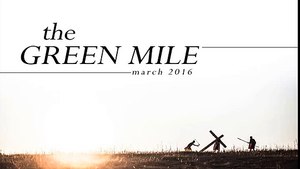 The Green Mile pt. 3
