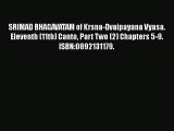 [Read book] SRIMAD BHAGAVATAM of Krsna-Dvaipayana Vyasa. Eleventh (11th) Canto Part Two (2)