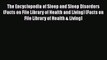 [Read book] The Encyclopedia of Sleep and Sleep Disorders (Facts on File Library of Health