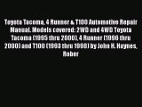[Read Book] Toyota Tacoma 4 Runner & T100 Automotive Repair Manual. Models covered: 2WD and