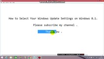 How to Select Your Windows Update Settings on Windows 8.1