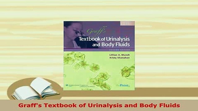 PDF Graffs Textbook of Urinalysis and Body Fluids PDF Book Free