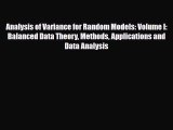 [PDF] Analysis of Variance for Random Models: Volume I: Balanced Data Theory Methods Applications