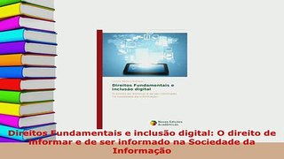 PDF  Direitos Fundamentais e inclusão digital O direito de informar e de ser informado na Free Books