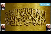 Message of Tablighi Jamaat - La Illaha illallah Ka Paigam - Moulana Tariq Jameel