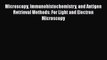 [PDF] Microscopy Immunohistochemistry and Antigen Retrieval Methods: For Light and Electron