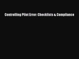 [Read Book] Controlling Pilot Error: Checklists & Compliance Free PDF