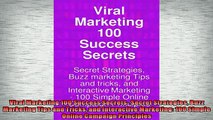 Free PDF Downlaod  Viral Marketing 100 Success Secrets Secret Strategies Buzz Marketing Tips and Tricks and READ ONLINE