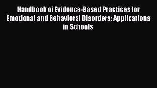 Ebook Handbook of Evidence-Based Practices for Emotional and Behavioral Disorders: Applications