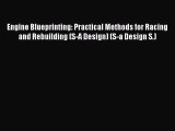 [Read Book] Engine Blueprinting: Practical Methods for Racing and Rebuilding (S-A Design) (S-a