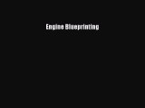 [Read Book] Engine Blueprinting  EBook