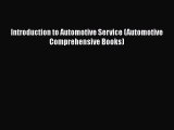 [Read Book] Introduction to Automotive Service (Automotive Comprehensive Books) Free PDF