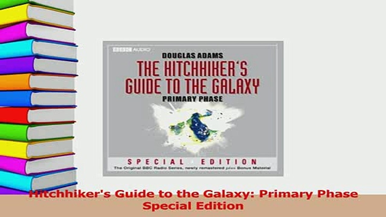 PDF  Hitchhikers Guide to the Galaxy Primary Phase Special Edition Free Books