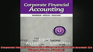 READ book  Corporate Financial Accounting Corporate Financial Account 12e Warren  Reeve  Duchac Full Free