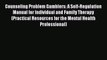 Ebook Counseling Problem Gamblers: A Self-Regulation Manual for Individual and Family Therapy