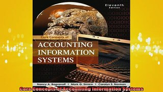 Downlaod Full PDF Free  Core Concepts of Accounting Information Systems Full EBook