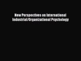 Read New Perspectives on International Industrial/Organizational Psychology Ebook Free