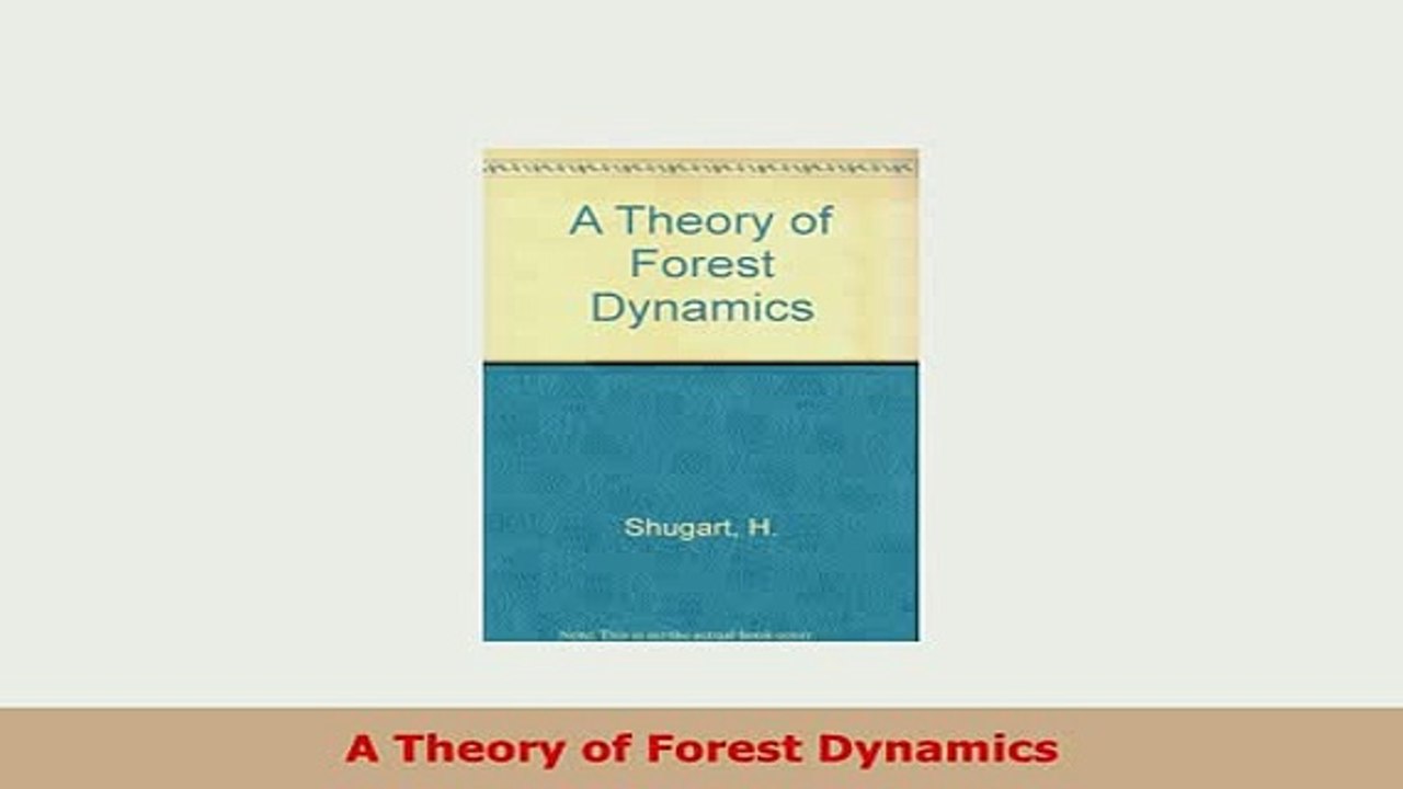 PDF  A Theory of Forest Dynamics Download Full Ebook