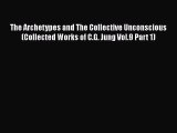 Book The Archetypes and The Collective Unconscious (Collected Works of C.G. Jung Vol.9 Part