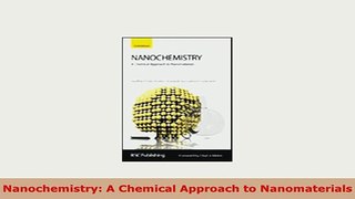 PDF  Nanochemistry A Chemical Approach to Nanomaterials Download Full Ebook