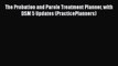 [PDF] The Probation and Parole Treatment Planner with DSM 5 Updates (PracticePlanners) [Download]