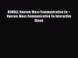 Read BUNDLE: Hanson: Mass Communication 5e   Hanson: Mass Communication 5e Interactive Ebook