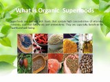 Cheap Organic Superfoods And Their Benefits