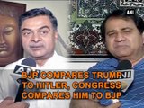 BJP compares Trump to Hitler, Congress compares him to BJP