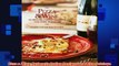 Free   Pizza  Wine Authentic Italian Recipes and Wine Pairings Read Download