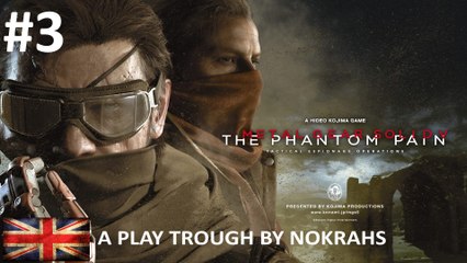 "Metal Gear Solid V" "PC" - "PlayTrough" (3)