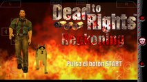 Juegos Android Gameplay Xperia Z5 PremiumDual 4K Emulador PPSSPPGold Dead To Right;Reckoning100%Full