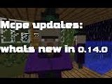 Mcpe updates: whats new in 0.14.0