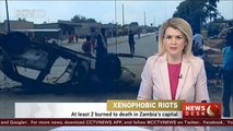 At least 2 burned to death in Zambias capital amid xenophobic riots